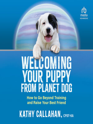 cover image of Welcoming Your Puppy from Planet Dog
